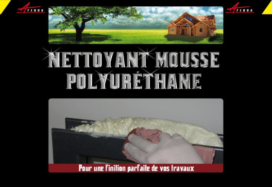 NETTOYANT MOUSSE POLYURETHANE - Nettoyage mousse polyuréthane PU résidus traces embouts projections mains